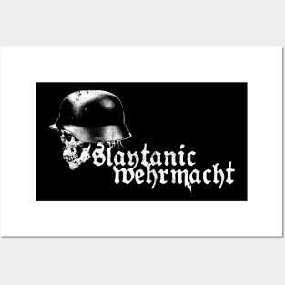 Slaytanic Wehrmacht Posters and Art